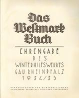 Sammelbild-Album Das Westmark Buch Ehrengabe Des WHW 1934/35 Kompl. I-II - War 1939-45