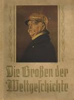 Sammelbild-Album Die Großen Der Weltgeschichte Eckstein-Halpaus Um 1933 Komplett II - War 1939-45