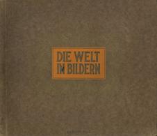 Sammelbild-Album Die Welt In Bildern Album 2 Manoli Zigarettenfabrik Ca.1930 Komplett II - Guerra 1939-45