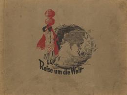 Sammelbild-Album Reise Um Die Welt GEG Deutscher Consumvereine 1932 Komplett II - Oorlog 1939-45