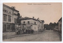 VEZELISE (54) - ECOLE DE GARCONS ET FAUBOURG DE NANCY - Vezelise