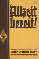 Buch WK II Allzeit Bereit BDM Schulungsheft Gauverband Nord 3 Hefte 1933 Verlag Niedersächsischer Beobachter Einige Abbi - 5. Guerres Mondiales