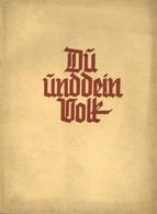 Buch WK II Du Und Dein Volk Hrsg. Reichsleitung NSDAP Hauptamt Erzieher Zur Schulentlassung 44 Seiten Einige Abbildungen - 5. World Wars