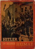 Buch WK II Hitler In Seiner Heimat Bildband Hoffmann, Heinrich 1938 Zeitgeschichte Verlag II (Einband Abgestoßen, Flecki - 5. Wereldoorlogen