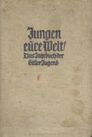 Buch WK II HJ Jungen Eure Welt Das Jahrbuch Der Hitler-Jugend Utermann, Wilhelm 1940 Zentralverlag Der NSDAP Franz Eher  - 5. World Wars