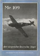 Buch WK II Me 109 Der Siegreiche Deutsche Jäger Hoffmann, Heinrich Bildband 96 Seiten II - 5. World Wars