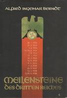 Buch WK II Meilensteine Des Dritten Reiches Berndt, Alfred-Ingemar 1940 Verlag Gerhard Stalling 238 Seiten Schutzumschla - 5. Zeit Der Weltkriege