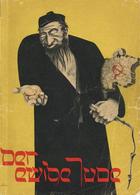 Der EWIGE JUDE WK II - 128seitiges, Voll Bebildertes Heft (265 Bilddokumente) Vom Franz Eher-Verlag - Gebrauchsspuren!! - Jewish