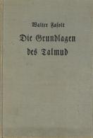 Judaika Buch Die Grundlagen Des Talmud Fasolt, Walter 1938 Verlag Hans W. Pötsch 196 Seiten II (altersbedingete Gebrauch - Jodendom