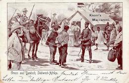 Kolonien Deutsch Südwestafrika Werbung Knorr Maccaroni 1906 I-II (Ecke Abgestossen) Colonies Publicite - Unclassified