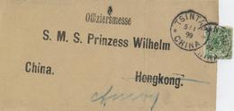 Kolonien KIAUTSCHOU - Offizier-Streifband O TSINTAU 5.1.99" Nach HONG-KONG, Ank-o 8.1.99 (Marke über Rand Geklebt, Dadur - Non Classificati