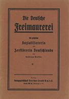 Freimaurer Buch Die Deutsche Freimaurerei Meister, Andreas 1929 Verlagsgesellschaft Deutscher Herold 34 Seiten II - Other & Unclassified