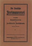 Freimaurer Buch Die Deutsche Freimaurerei Meister, Andreas 1929 Verlagsgesellschaft Deutscher Herold 34 Seiten II - Otros & Sin Clasificación