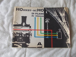 HORNBY ACHO 28 Plans De Réseaux Meccano Tri Ang (attention Deux Emplaires Différents Dont Un Noté Deuxième édition) - Modellismo