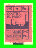 GUERRA-CIVIL-MELILLA-CONTRA-EL-PARO-TRABAJO   VALOR 0,05 PTS - Impuestos De Guerra