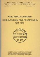 Philatelie Buch Die Deutschen Poststempel 1914-1918 Schriever, Karl-Heinz I-II - Verzamelingen (zonder Album)