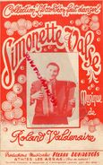 62- ATHIES LES ARRAS- RARE PARTITION MUSIQUE ROLAND VALDENAIRE-SIMONETTE VALSE-ACCORDEON-PIERRE DUHAUTOIS 1964 - Partitions Musicales Anciennes