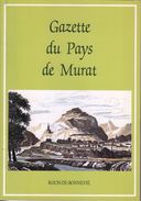 MURAT 15 CANTAL GAZETTE DU PAYS ROCH DE BONNEVIE LIVRE LIVRET 96 PAGES - SITE Serbon63 DES MILLIERS D'ARTICLES EN VENTES - Auvergne