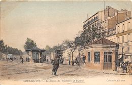 92-COUBEVOIE- LA STATION DES TRAMWAYS ET L'OCTROI - Courbevoie