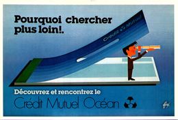 FORE - 10 - Affiche Pour Le "Crédit Mutuel Océan" - Pourquoi Chercher Plus Loin (1981) - Fore
