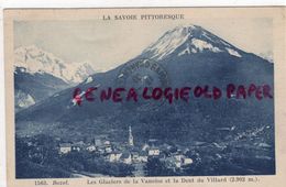 73- DENT DU VILLARD GLACIERS DE LA VANOISE- 1930 - Andere & Zonder Classificatie