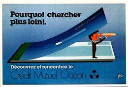 FORE - 10 - Affiche Pour Le "Crédit Mutuel Océan" - Pourquoi Chercher Plus Loin (1981) - Fore