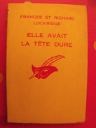 Elle Avait La Tête Dure. Frances Et Richard Lockridge. Le Masque N° 895. 1965 - Le Masque