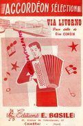 59- CAMBRAI-RARE PARTITION MUSIQUE-VIA LIVORNO-PASO DOBLE GINO CONGIN-EDITIONS BASILE-61 AV. VALENCIENNES-1960 - Partitions Musicales Anciennes