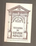 TESSERA GIOVANI ARALDI UNIVERSITA' CATTOLICA MILANO 1956 CON MARCA BOLLO GIOVANI ARALDI - Membership Cards