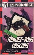 Rendez-vous Obscurs Par Maurice Limat - Espionnage Grand Damier N°13 - Old (before 1960)