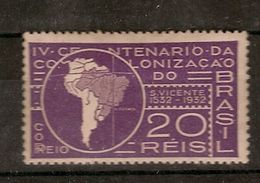 Brazil ** &  IV Cent Of The Colonization Of Brazil, Treaty Of Tordesilhas, S. Vicente 1532-1932 (236) - Unused Stamps