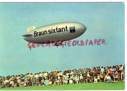 AVIATION- DIRIGEABLE BRAUN SIXTANT - UTILISANT DE L' HELIUM ININFLAMMABLE ET NON DE L' HYDROGENE BALLON - Luchtschepen