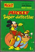 MICKEY-PARADE N° 1190-BIS  "  MICKEY SUPER DETECTIVE " - Mickey Parade