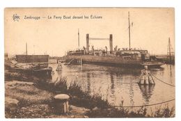 Zeebrugge - Le Ferry Boat Devant Les écluses - Boat / Bateau / Schiff / Boot - Zeebrugge