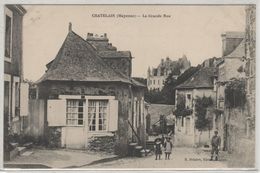 53- Mayenne _ Chatelain _ La Grande Rue ( Vieilles Maisons, Enfants) - Other & Unclassified