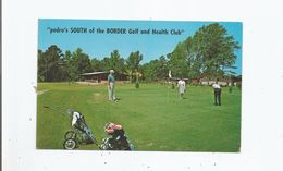 GOLF. SOUTH OF THE BORDER (DILLON SOUTH CAROLINA USA)77002 - Golf