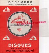 75- PARIS- CATALOGUE DISQUES PATHE MARCONI-DECEMBRE 1950- IMPRIMERIE JOLY 15 RUE BOUCHARDON- RADIO TSF - Werbung
