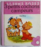 MINI ALBUM HACHETTE 3 PETITS COCHONS CAMPEURS - WALT DISNEY - ALBUMS ROSES - HACHETTE 1979  Enfantina - Hachette