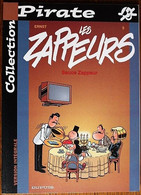 BD LES ZAPPEURS - 5 - Sauce Zappeur - Rééd. Pirate 2002 - Zappeurs, Les