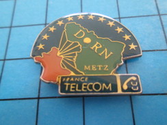 Pin713e Pin's Pins : BEAU ET RARE : FRANCE TELECOM / METZ DRN - France Telecom