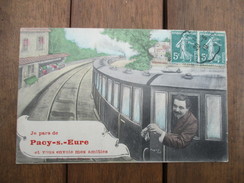 CPA 27 PACY SUR EURE FANTAISIE JE PARS TRAIN GARE  HOMME - Pacy-sur-Eure