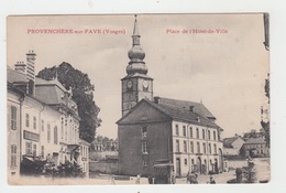 88 - PROVENCHERE SUR FAVE / PLACE DE L'HOTEL DE VILLE - Provencheres Sur Fave