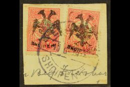 5177 1913 20pa Rose-carmine Double Eagle Overprint Perf 12 (Michel 6x, SG 6), Two Examples Used On Piece Tied By Full "E - Albania