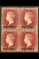 7673 1893-94 5d On 6d Carmine-lake, SG 60, BLOCK OF FOUR Very Fine Mint, The Two Lower Stamps Never Hinged. For More Ima - St.Vincent (...-1979)