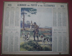 ALMANACH DES POSTES ET DES TELEGRAPHES  1925 - L'Heureux Chasseur - Grand Format : 1921-40