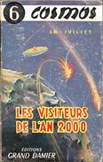 Cosmos 6 - JUILLET, Jacques-Henri - Les Visiteurs De L'an 2.000 (BE+) - Grand Damier