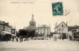 51 BETHENIVILLE - L'Eglise Et La Mairie - Animée, Enfants, Roulottes, Nomades ? - Bétheniville