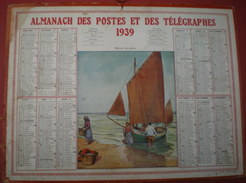 ALMANACH DES POSTES ET DES TÉLÉGRAPHES (oller)  1939 -  Retour De Pêche (Laboure Illustrateur) - Grand Format : 1921-40