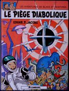 Edgar. P. Jacobs - Le Piège Diabolique - Éditions Du Lombard - ( 1982 ) . - Blake & Mortimer