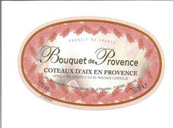 Etiquette De VIN Des COTES DE PROVENCE " Bouquet De Provence " - Vino Rosato